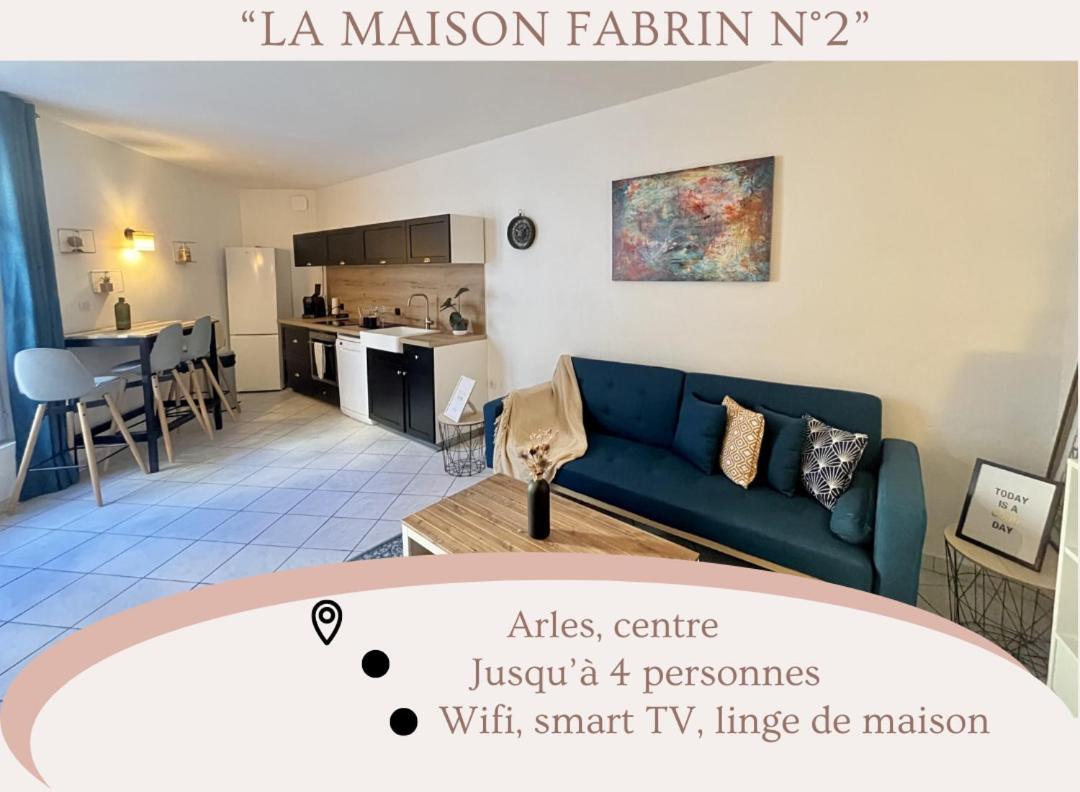 "La Maison Fabrin" Appart N2 Arles Centre Exterior foto